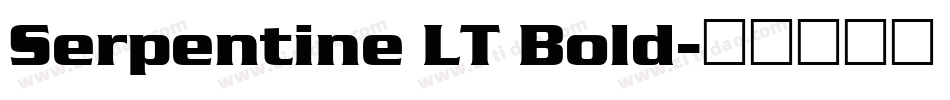 Serpentine LT Bold字体转换